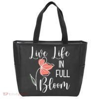 Live Life In Full Bloom Flower Tote Bag thumb 0