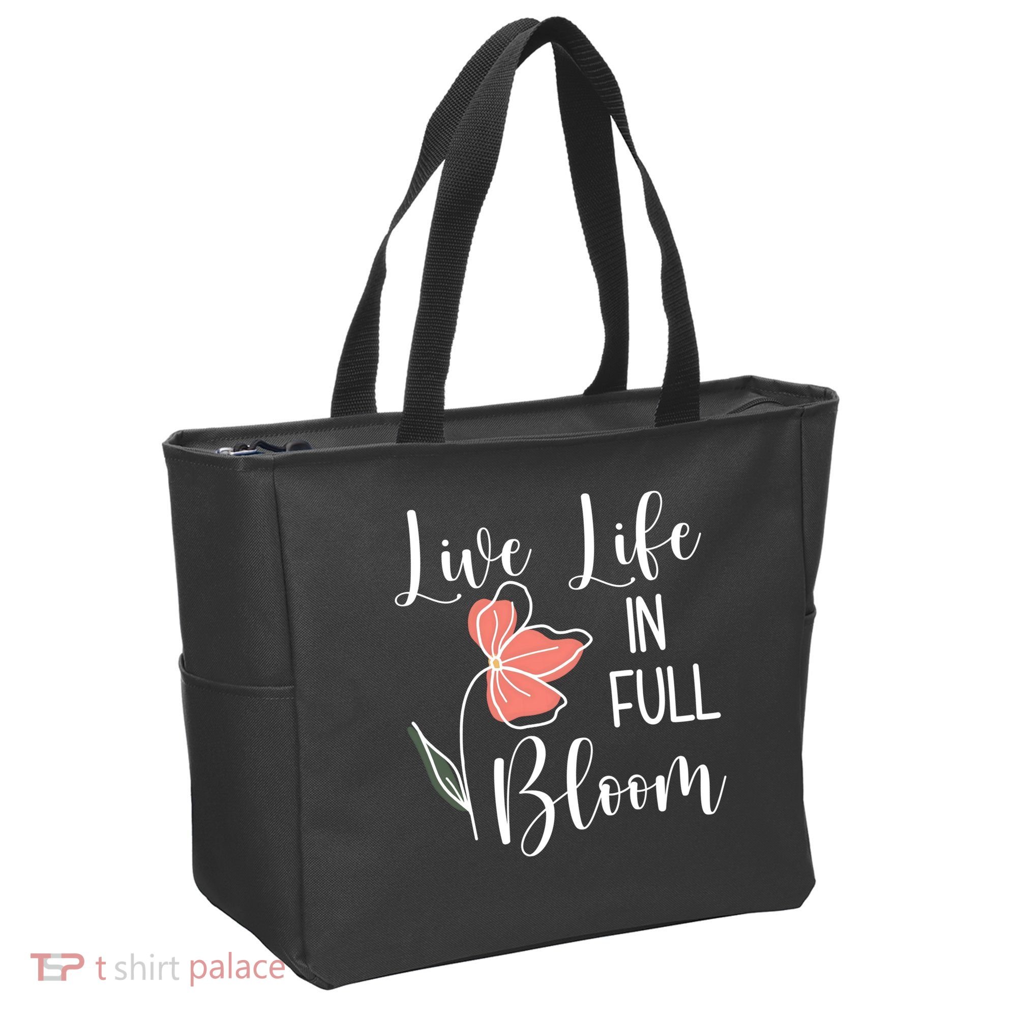 Live Life In Full Bloom Flower Tote Bag