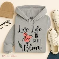 Live Life In Full Bloom Flower Hoodie thumb 4