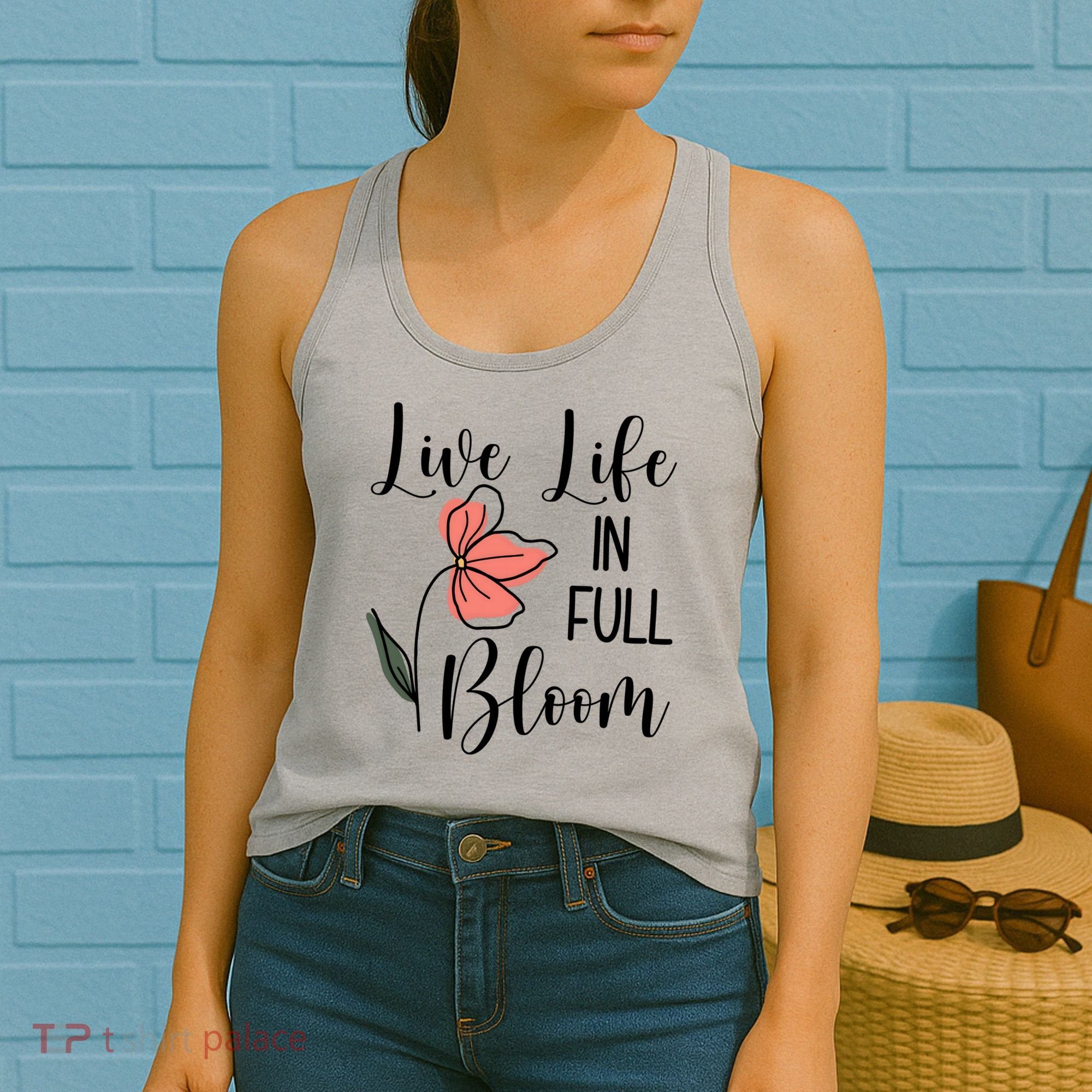 Live Life In Full Bloom Flower Women's Tank Top