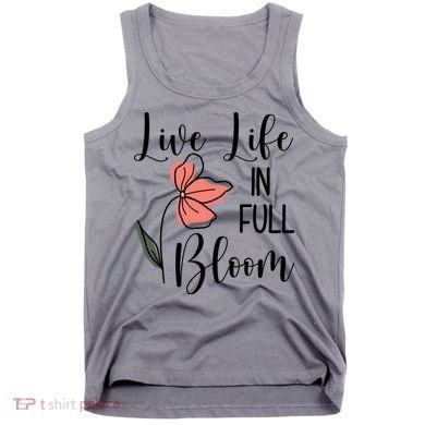 Live Life In Full Bloom Flower Tank Top