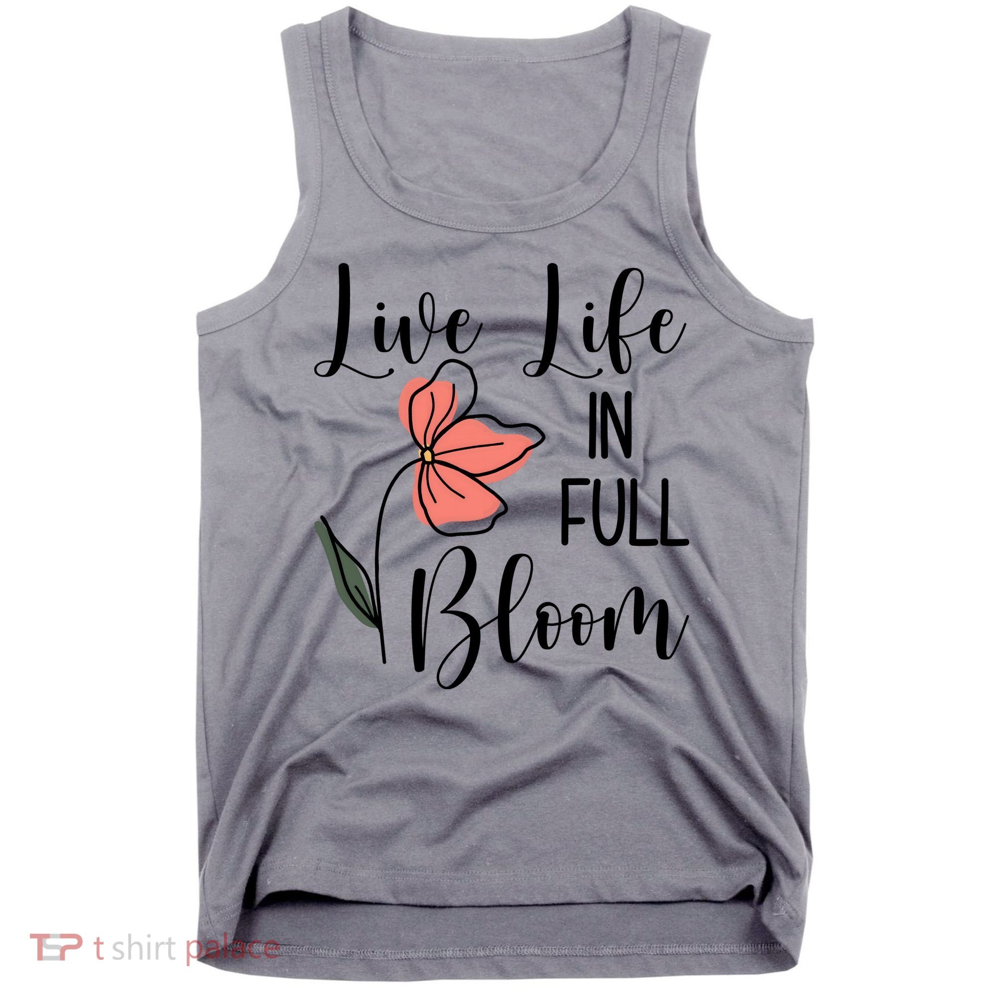 Live Life In Full Bloom Flower Tank Top