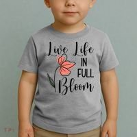 Live Life In Full Bloom Flower Toddler T-Shirt thumb 2