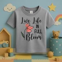 Live Life In Full Bloom Flower Toddler T-Shirt thumb 3