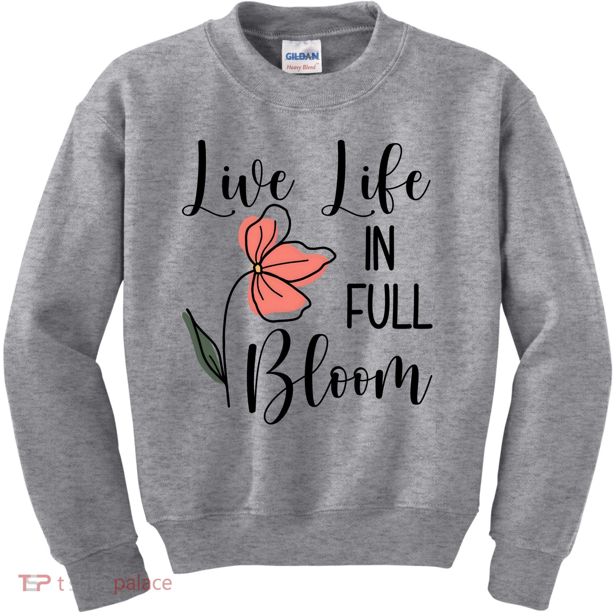 Live Life In Full Bloom Flower Kids Sweatshirt