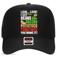 Look Look I Got Beans Greens Potatoes Tomatoes You Name It Hat thumb 0