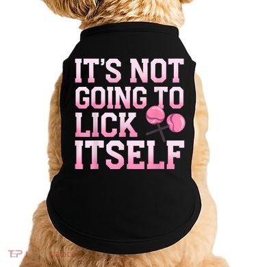 Lollipop Lick It Not Going To Lick Itself Candy Sweet Doggie Tank