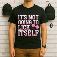 Lollipop Lick It Not Going To Lick Itself Candy Sweet T-Shirt thumb 6