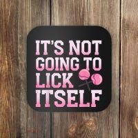 Lollipop Lick It Not Going To Lick Itself Candy Sweet Coaster thumb 0