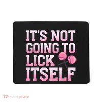 Lollipop Lick It Not Going To Lick Itself Candy Sweet Mousepad thumb 0
