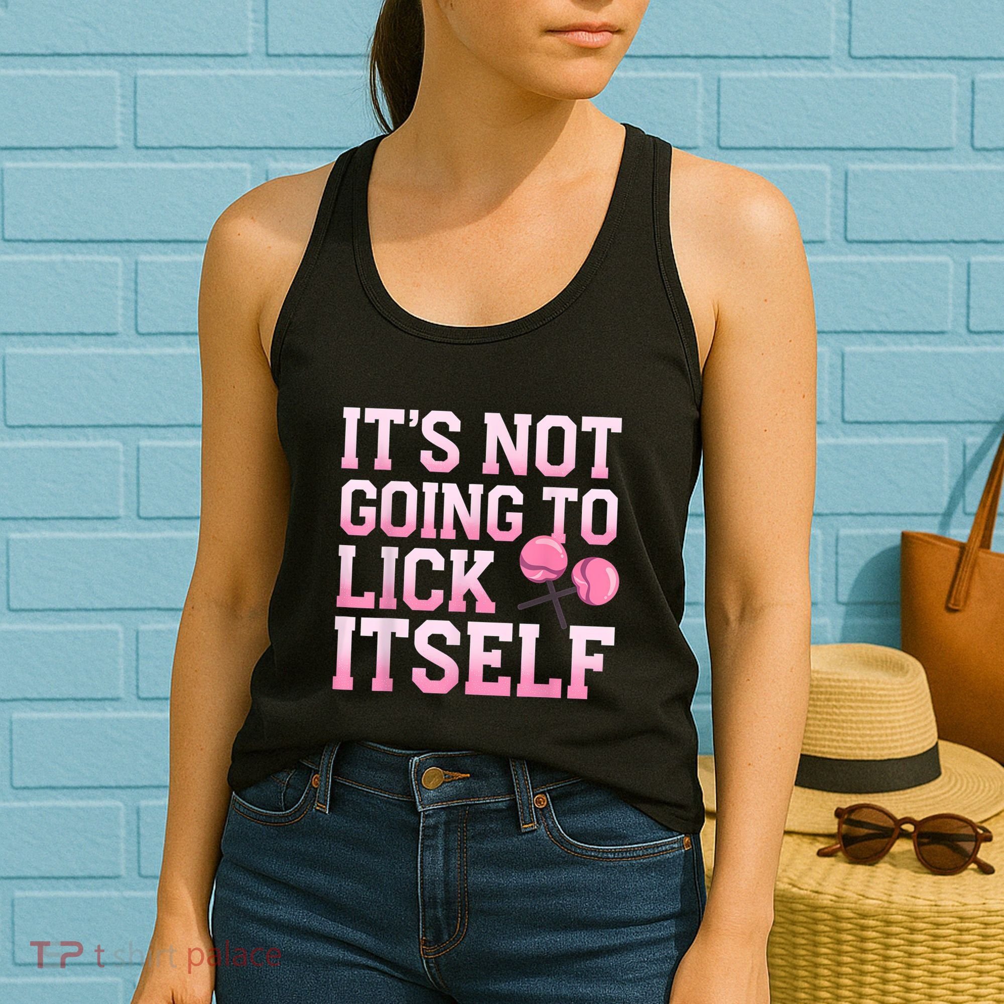 Lollipop Lick It Not Going To Lick Itself Candy Sweet Women's Tank Top