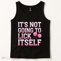 Lollipop Lick It Not Going To Lick Itself Candy Sweet Tank Top thumb 2