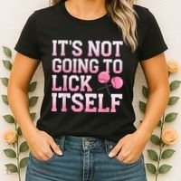 Lollipop Lick It Not Going To Lick Itself Candy Sweet Women's T-Shirt thumb 2