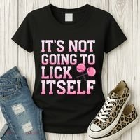 Lollipop Lick It Not Going To Lick Itself Candy Sweet Women's T-Shirt thumb 3
