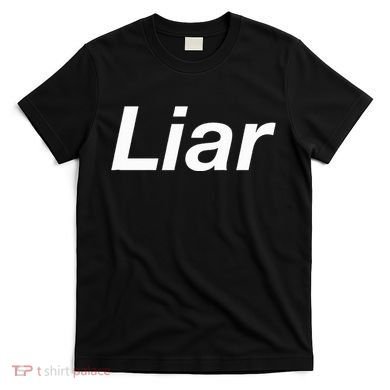 Liar T-Shirt