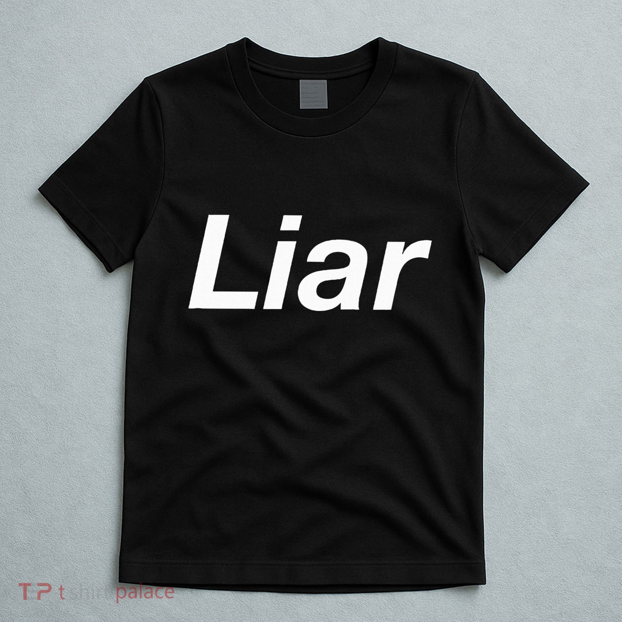 Liar T-Shirt