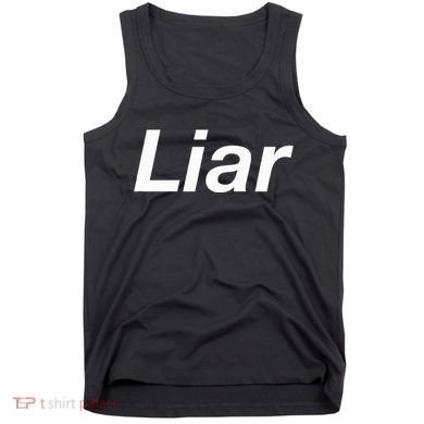 Liar Tank Top