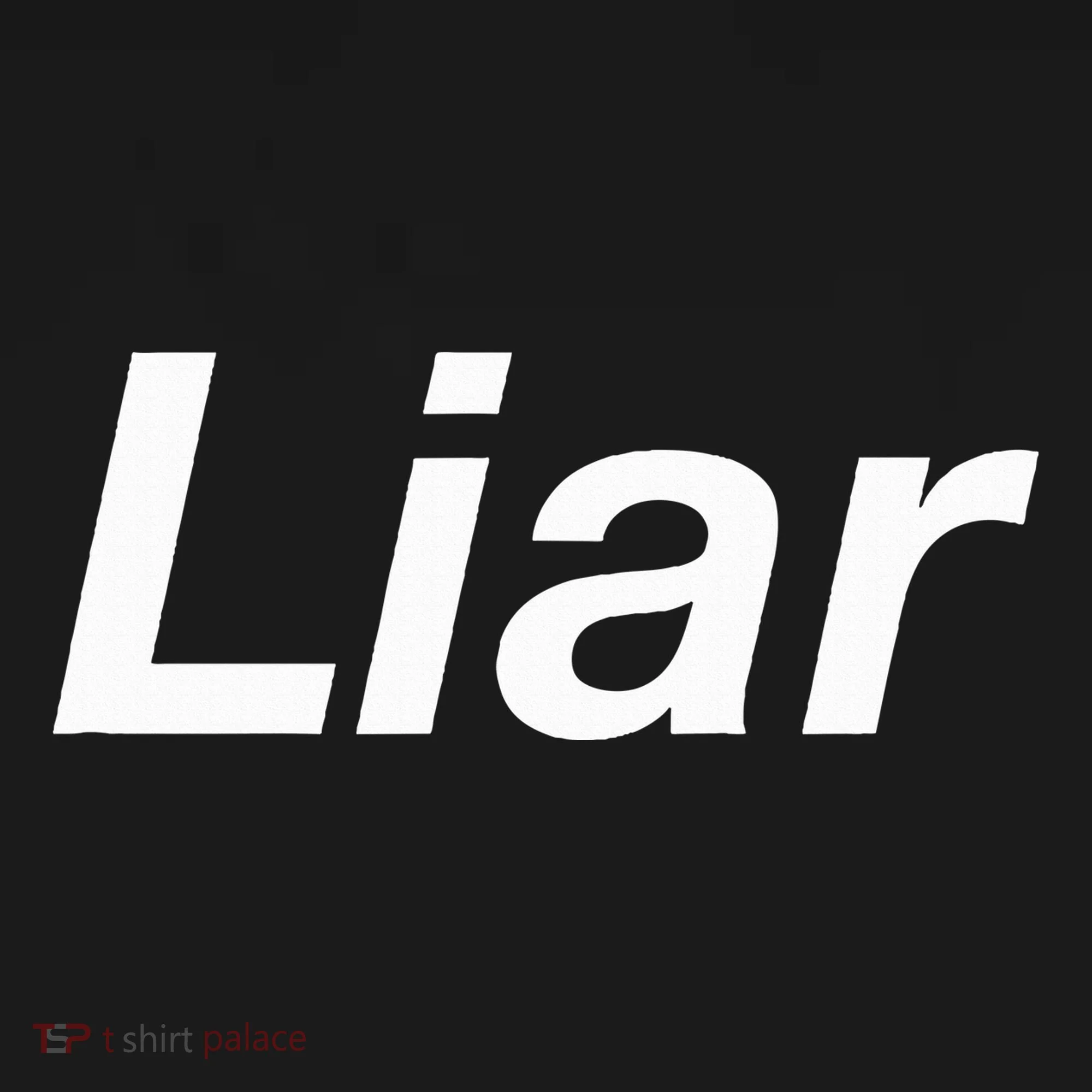 Liar Tank Top