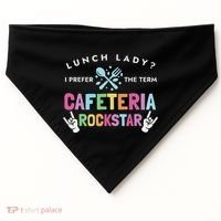 Lunch Lady I Prefer The Term Cafeteria Rockstar Lunch Lady USA-Made Doggie Bandana thumb 0