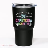 Lunch Lady I Prefer The Term Cafeteria Rockstar Lunch Lady Tumbler thumb 0