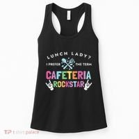 Lunch Lady I Prefer The Term Cafeteria Rockstar Lunch Lady Women's Tank Top thumb 0