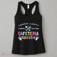 Lunch Lady I Prefer The Term Cafeteria Rockstar Lunch Lady Women's Tank Top thumb 3