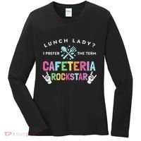 Lunch Lady I Prefer The Term Cafeteria Rockstar Lunch Lady Women's Long Sleeve Shirt thumb 0