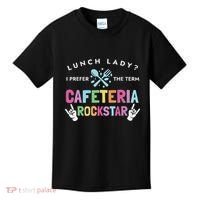 Lunch Lady I Prefer The Term Cafeteria Rockstar Lunch Lady Kids T-Shirt thumb 0