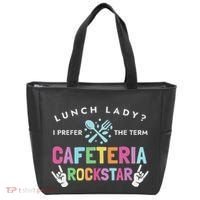 Lunch Lady I Prefer The Term Cafeteria Rockstar Lunch Lady Tote Bag thumb 0