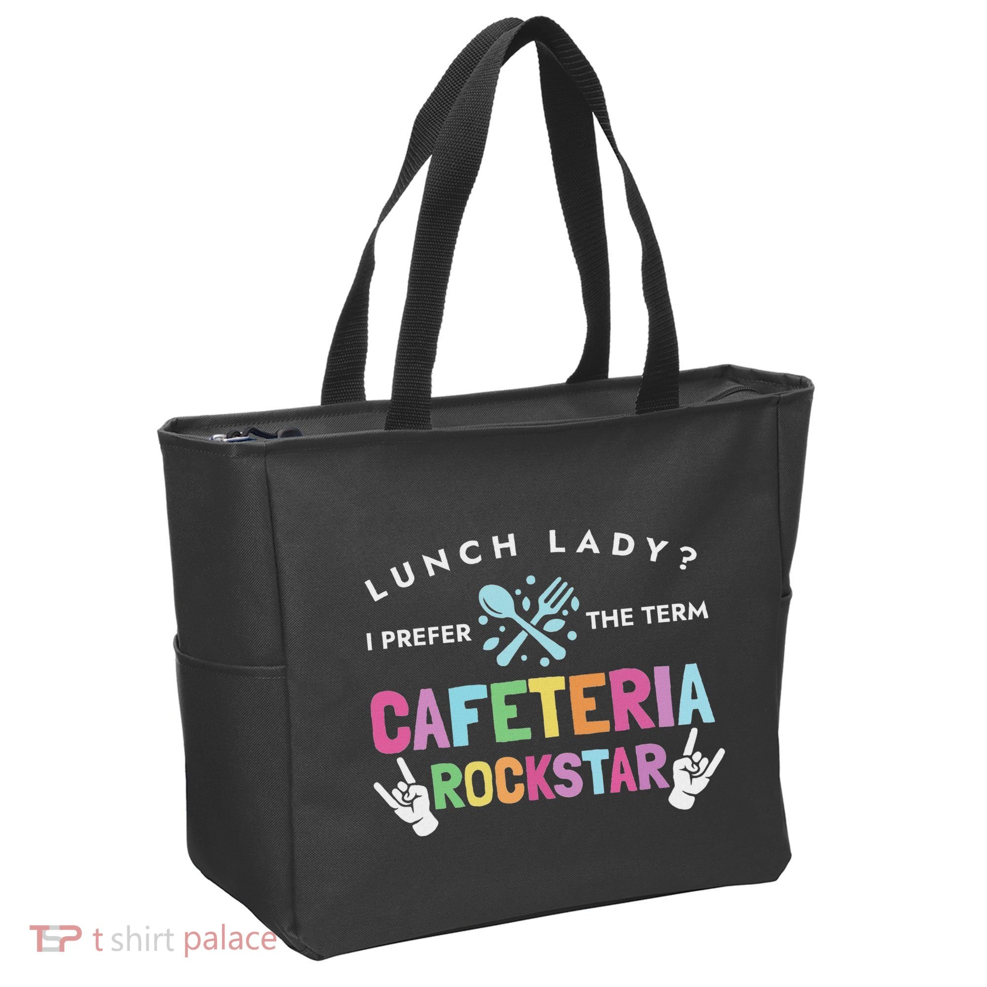 Lunch Lady I Prefer The Term Cafeteria Rockstar Lunch Lady Tote Bag