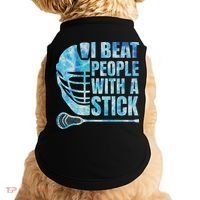 Lacrosse Lax I Beat People With A Stick Doggie Tank thumb 0