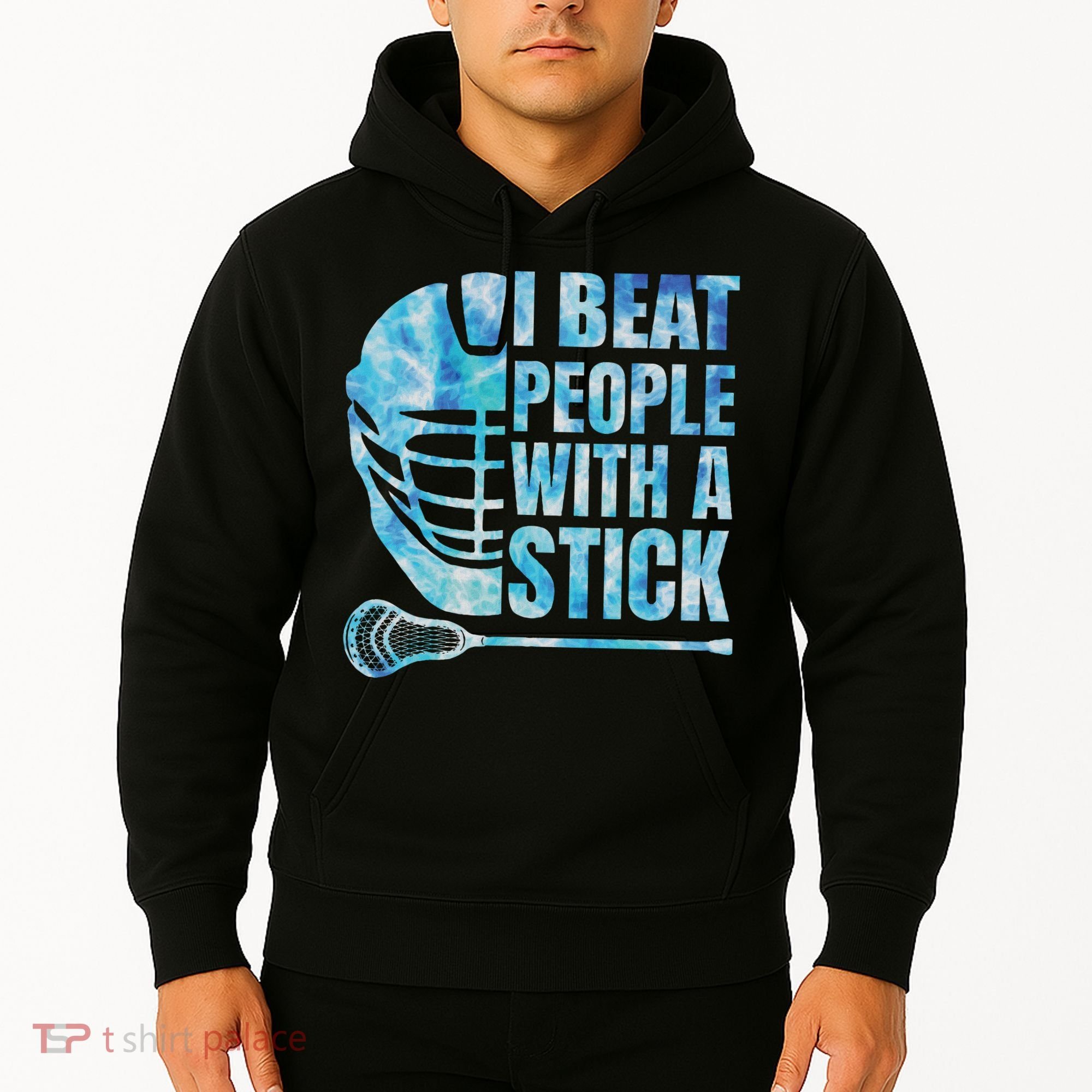 Lacrosse Lax I Beat People With A Stick Hoodie