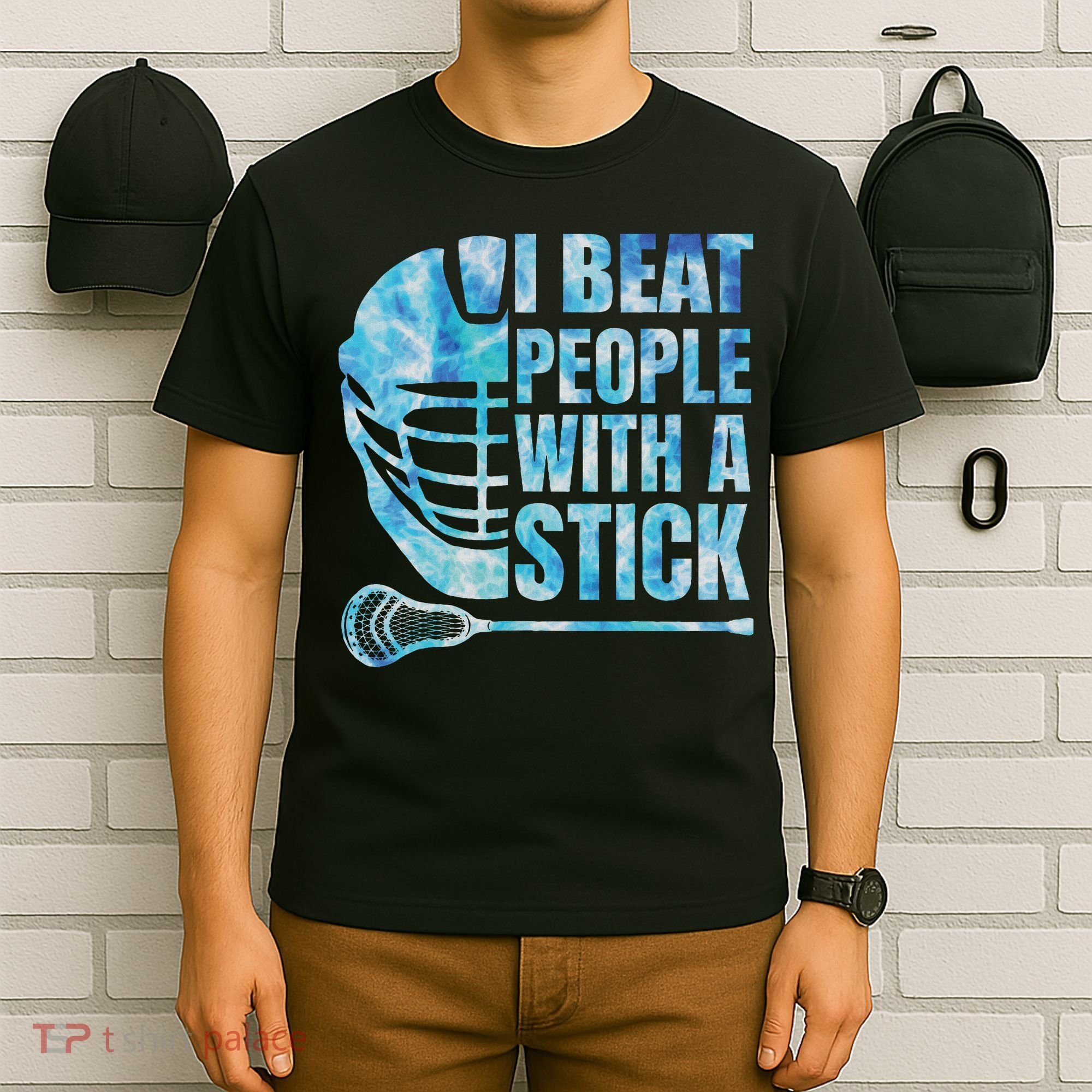 Lacrosse Lax I Beat People With A Stick T-Shirt