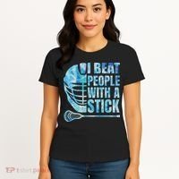 Lacrosse Lax I Beat People With A Stick Women's T-Shirt thumb 4