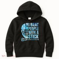 Lacrosse Lax I Beat People With A Stick Kids Hoodie thumb 0