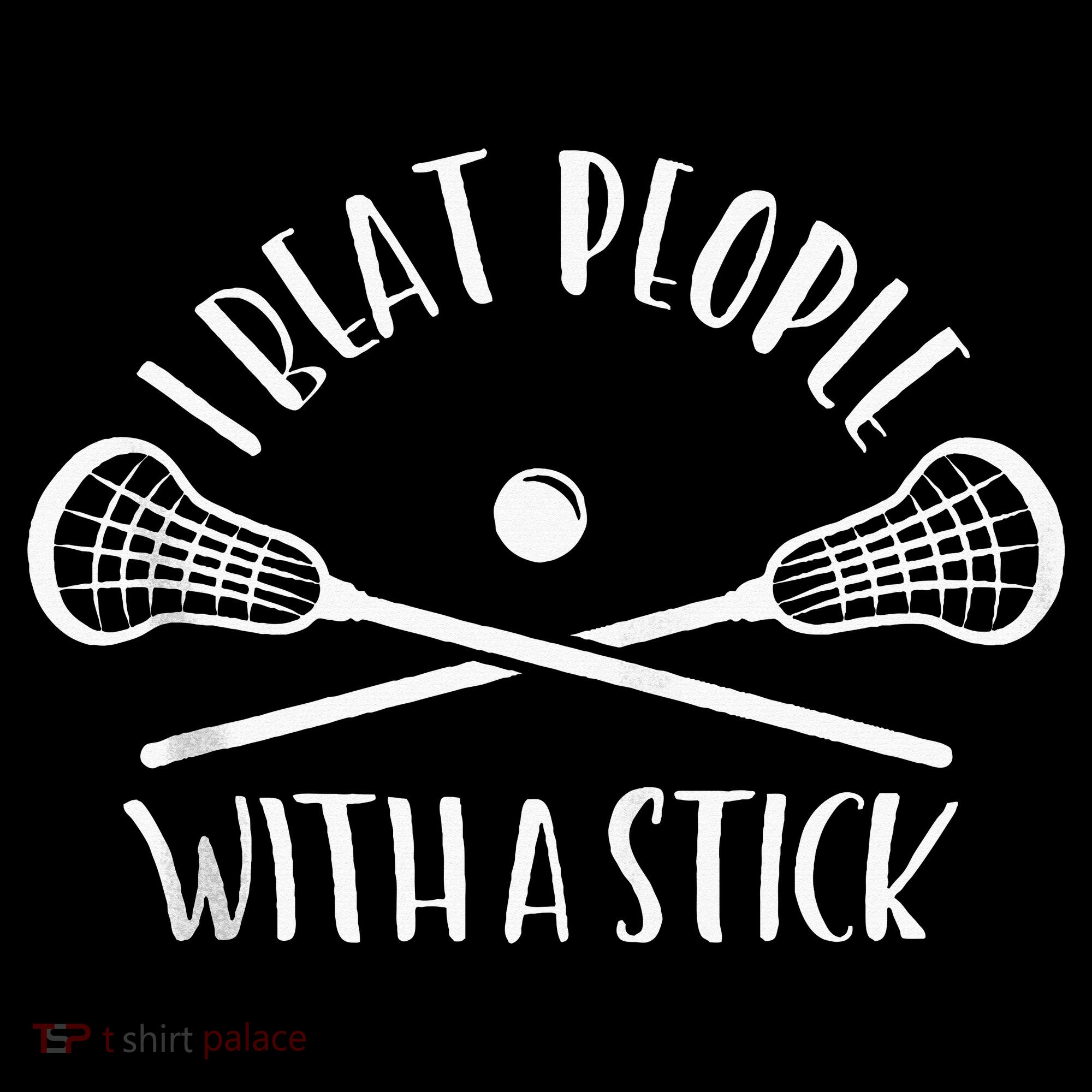 Lacrosse Lax I Beat People With A Stick Women's Hoodie