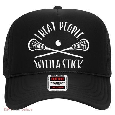 Lacrosse Lax I Beat People With A Stick Hat