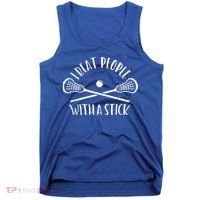 Lacrosse Lax I Beat People With A Stick Tank Top thumb 0