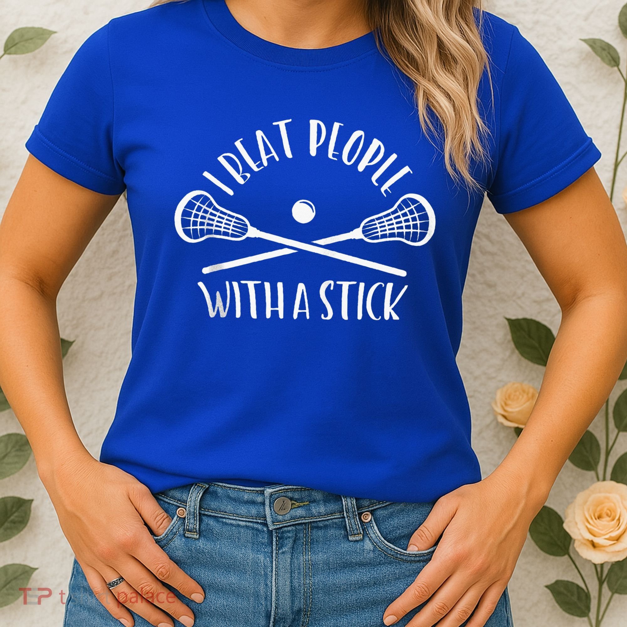 Lacrosse Lax I Beat People With A Stick Women's T-Shirt