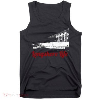 Longshore Life Ilwu Cranes Containers Utr Tank Top