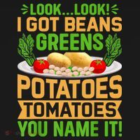 Look Look I Got Beans Greens Potatoes Tomatoes You Name It Women's Hoodie thumb 2