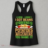 Look Look I Got Beans Greens Potatoes Tomatoes You Name It Women's Tank Top thumb 3