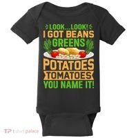 Look Look I Got Beans Greens Potatoes Tomatoes You Name It Baby Bodysuit thumb 0