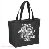 Look's Like I May Accidently Get Drunk On Purpose Today Tote Bag thumb 2