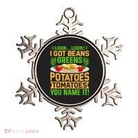 Look Look I Got Beans Greens Potatoes Tomatoes You Name It Ornament thumb 0