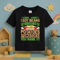Look Look I Got Beans Greens Potatoes Tomatoes You Name It Toddler T-Shirt thumb 3