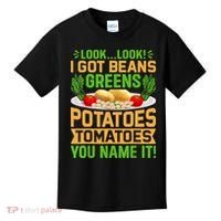 Look Look I Got Beans Greens Potatoes Tomatoes You Name It Kids T-Shirt thumb 0
