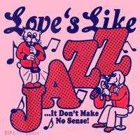LoveS Like Jazz...It DonT Make No Sense Coaster thumb 2