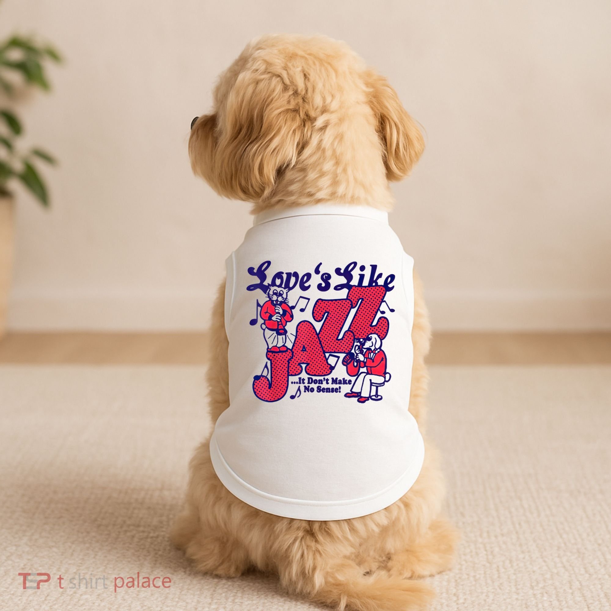LoveS Like Jazz...It DonT Make No Sense Doggie Tank