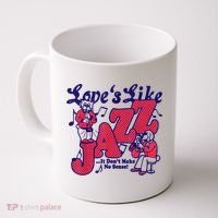 LoveS Like Jazz...It DonT Make No Sense Coffee Mug thumb 0